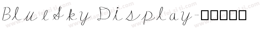BlueSky Display字体转换